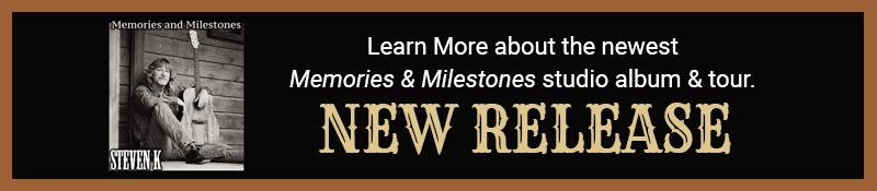 Steven K New Release - Memories and Milestones